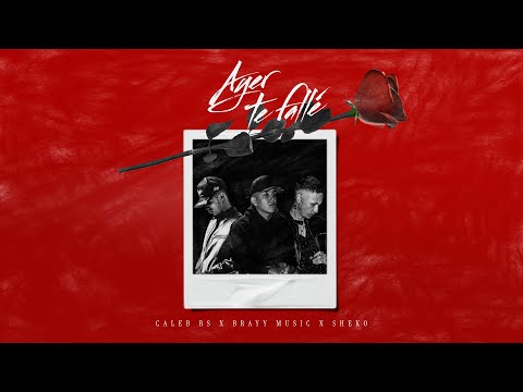 Caleb Rs x Brayy x Sheko - Ayer Te Fallé [Video Lyrics]