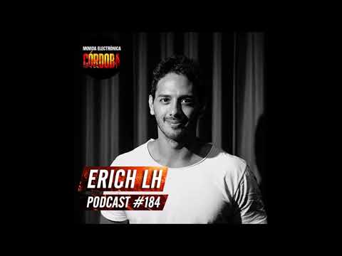 Erich LH @ Set Exclusivo Movida Electrónica Córdoba (Podcast 184) 24.06.20