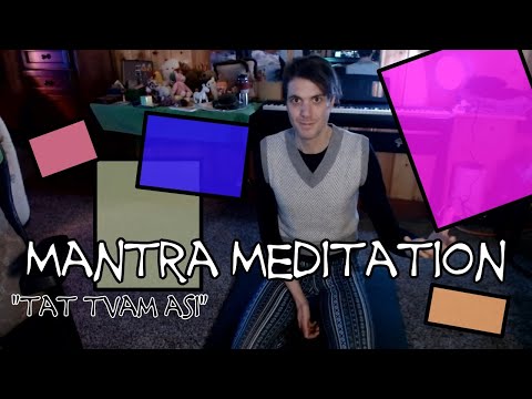 "Tat Tvam Asi" Guided Mantra Meditation for Deep Inner Peace