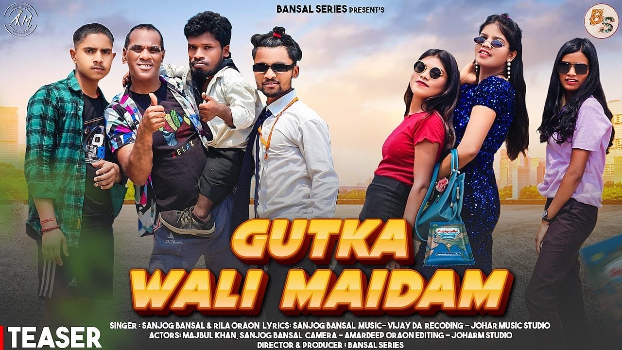 Gutkha Wali Maidam // गुटखा वाली मैडम || Majbul Khan || Sanjog Bansal || Rila Oraon || Coming Soon