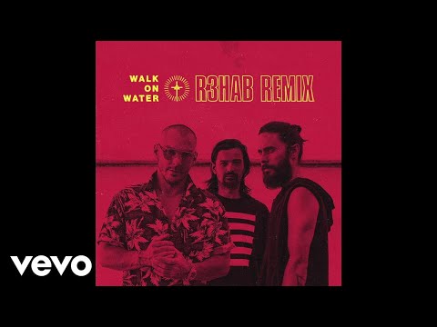 Thirty Seconds To Mars - Walk On Water (R3hab Remix/Audio)
