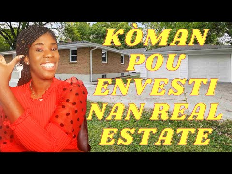KÒMAN OU K VIV AMERIKA GRATIS|APRANN ENVESTI| REAL ESTATE