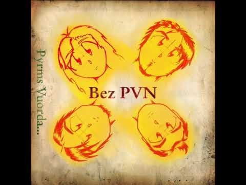 Bez PVN  -  Sovā Nazinī