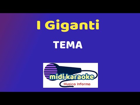 I Giganti  -  TEMA - karaoke