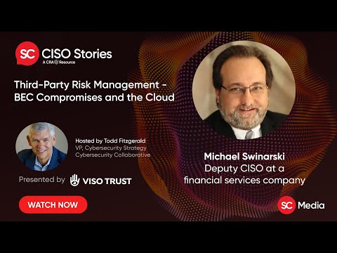 Third-Party Risk Management - BEC Compromises and the Cloud - Michael Swinarski - CSP #167