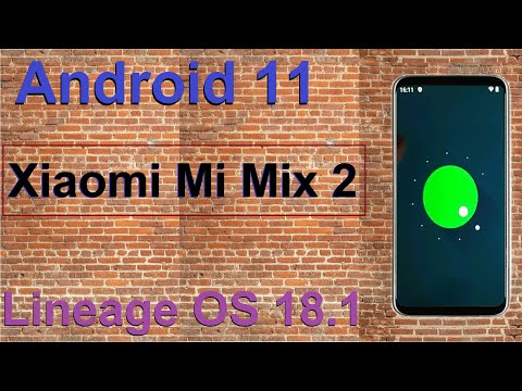 How to Update Android 11 in XIOMI MI MIX 2(Lineage OS 18.1) Custom Rom Install and Review
