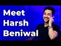 Meet Harsh Beniwal | Episode 100