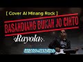Basandiang Bukan Jo Cinto RAYOLA Cover Ai Minang Rock
