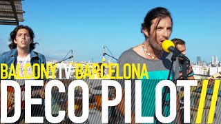DECO PILOT - SOUTHERN EYES (BalconyTV)