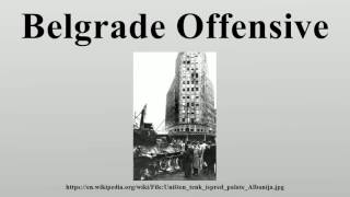 Belgrade Offensive