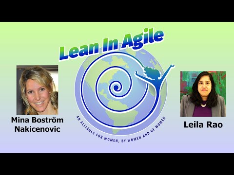 Lean In Agile for Women - LIA100 Interview with Mina Boström Nakicenovic