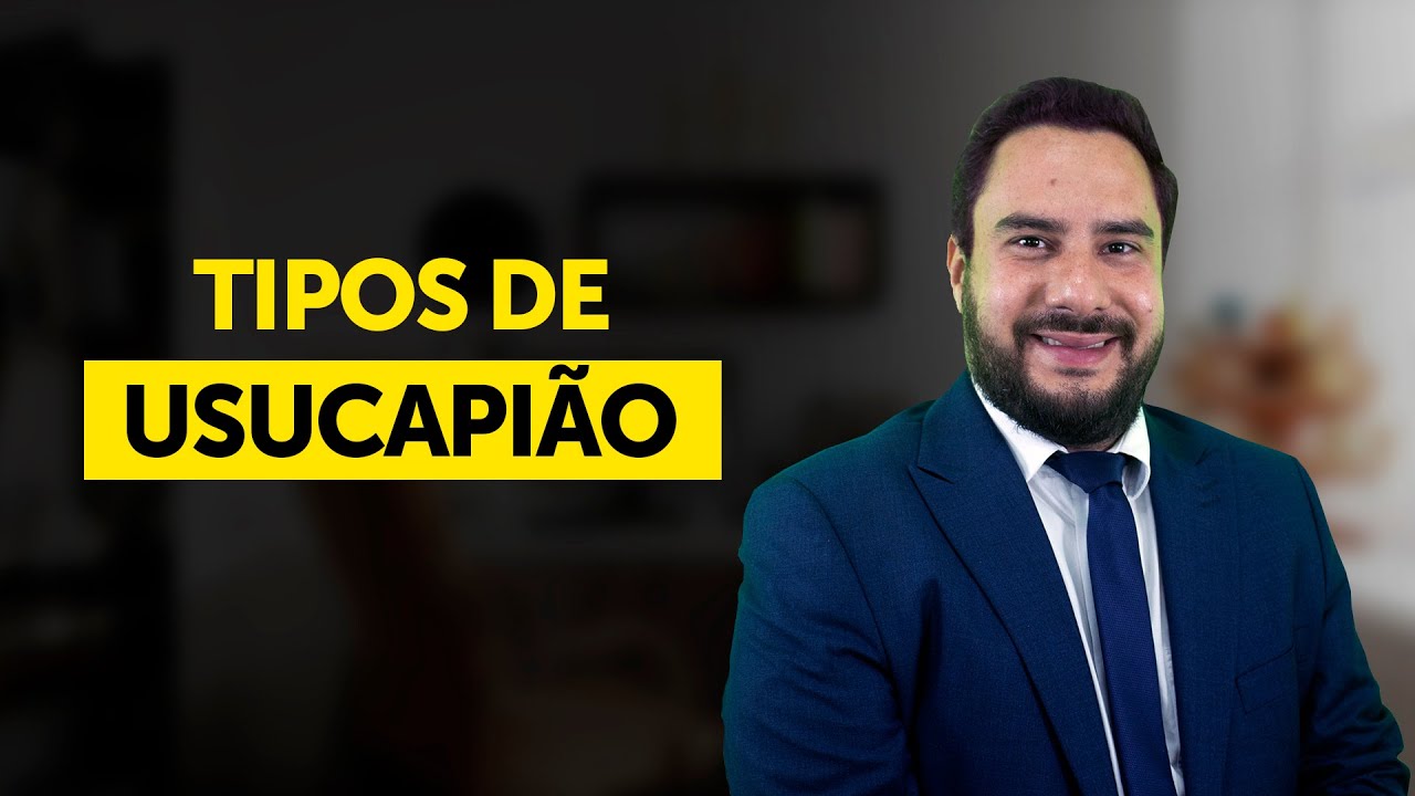 Tipos de usucapião