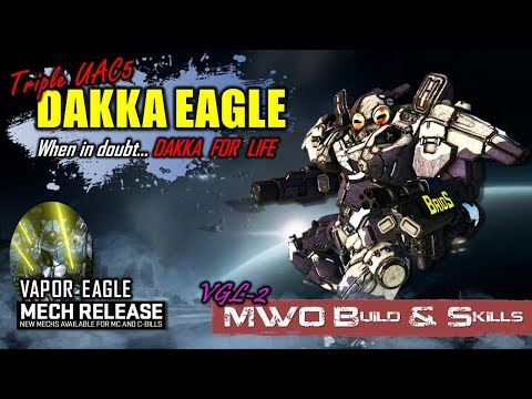 [BRxV] MWO Build & Skills : Triple uAC5 Dakka Eagle