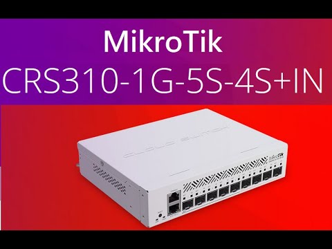 Mikrotik CRS310-1G-5S-4S+in 5 x SFP Ports 4 x SFP+ Ports and 1 x Gigabit Ethernet Port