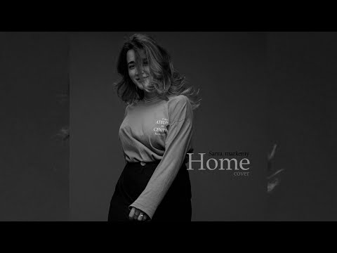 Sarra, markeniy - Home (Cover)