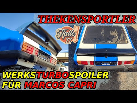 Upgrade am FORD Capri von Marco | Turbo-Spoiler gefunden | Roadtrip mit Lena