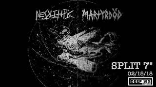 Martyrdod/Neolithic Split EP • Deep Six Records #281