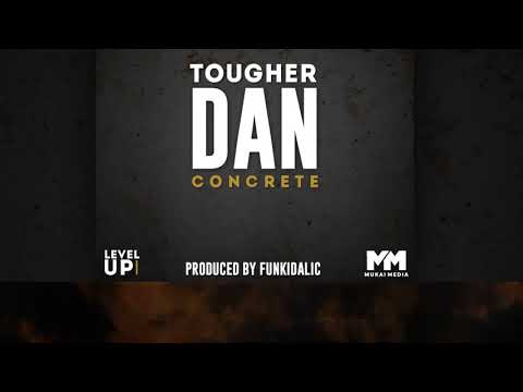 Prosper Fi Real - Tougher Dan Concrete (Official Lyric Video)