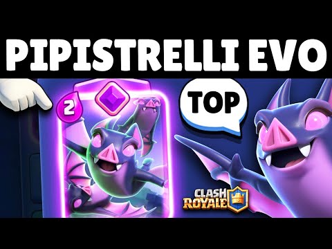 PROVIAMO i NUOVI PIPISTRELLI EVOLUTI! - Clash Royale