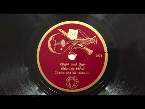 Night And Day - CHARLIE and his Orchestra - NO PROPAGANDA - (LUTZ TEMPLIN - KARL SCHWEDLER)