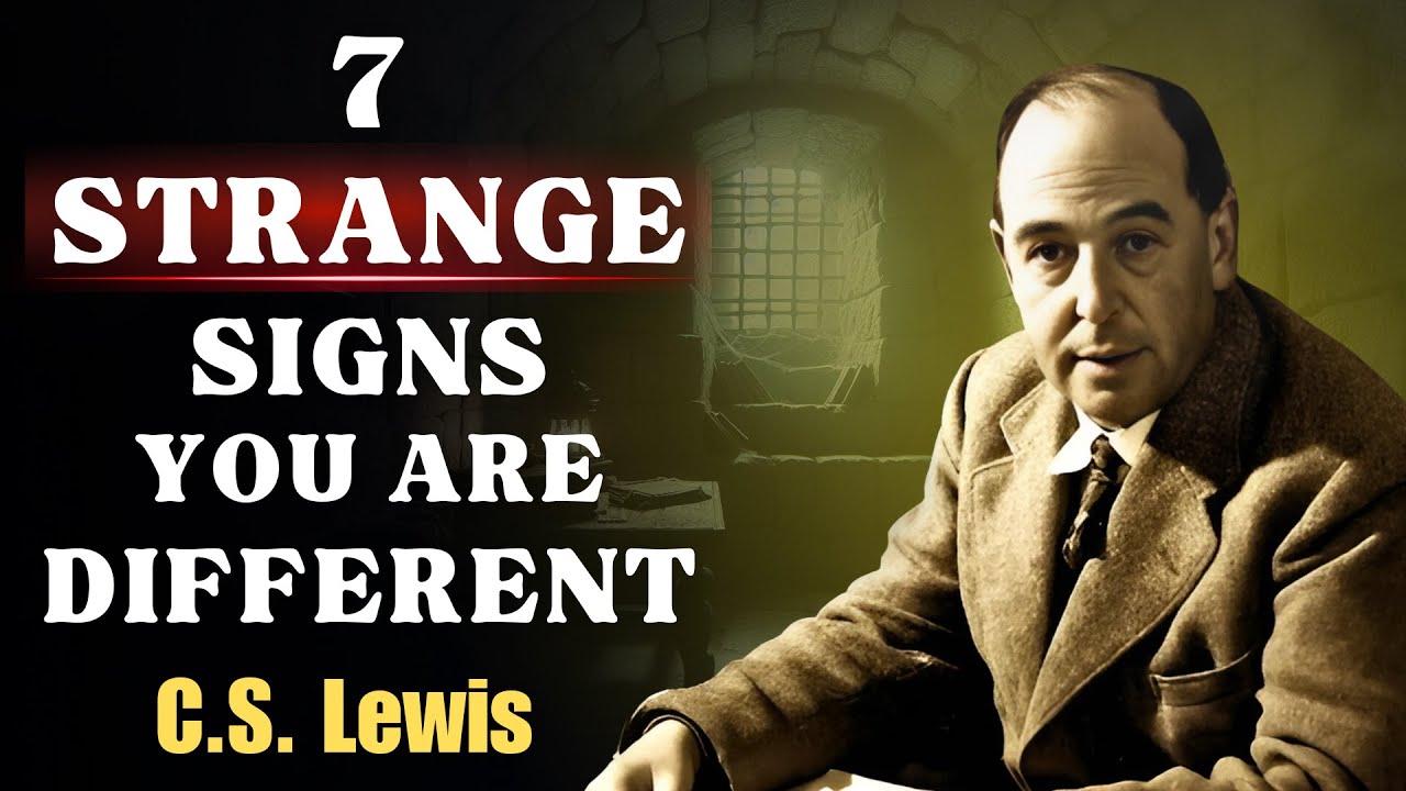 CHOSEN ONES! You’re Not Like The Rest - 7 Strange Signs That You're Different | CS Lewis Sermons