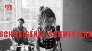 Musik-Video-Miniaturansicht zu Schweigende Schwestern Songtext von Sarah Lesch