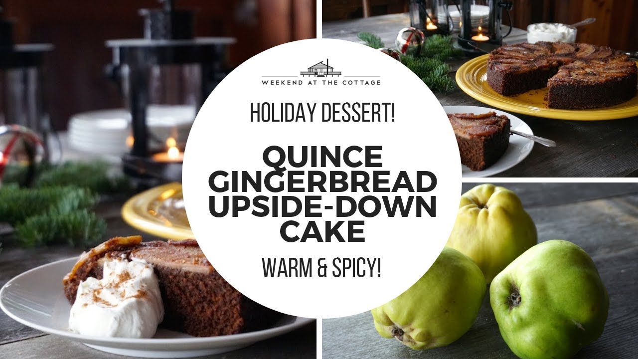 QUINCE GINGERBREAD UPSIDE-DOWN CAKE | Holiday Dessert Feature