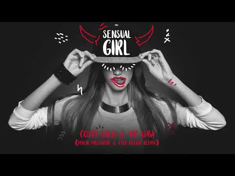 Costa Gold, Mc Davi - Sensual Girl (Malik Mustache & Cool Keedz  Remix)