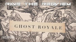 Musik-Video-Miniaturansicht zu Ghost Royale Songtext von Rave The Reqviem