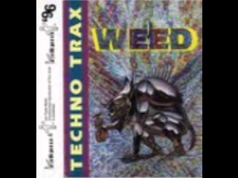 DJ Weed - Techno Trax - (Side A)