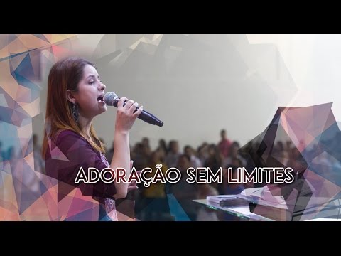 Adoração sem Limites - Aline Barros