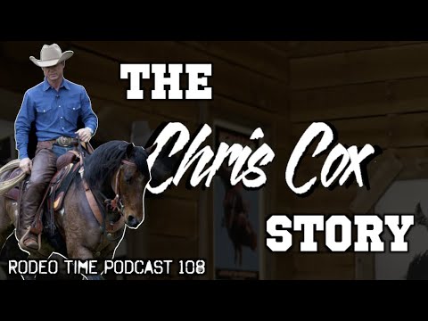 Chris Cox, LOSES AN ARM?! Rodeo Time Podcast - 109