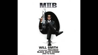 Will Smith - Black Suits Comin&#39; (Nod Ya Head) (Album Version)