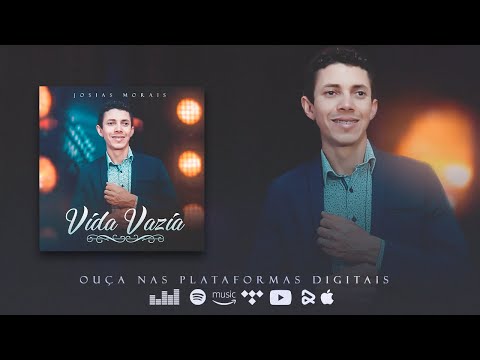 Josias Morais - Vida vazia