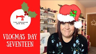 Vlogmas Day Seventeen