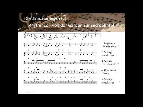 Rhythmus - Von der Ganzen zur Sechzehntel