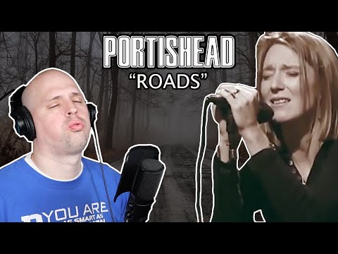Reaction to Portishead - Roads || Very Dark || 😢💥🙌