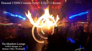 Descend 2 EDM Costume Party!! 6Dj's!! 2 Rooms!! Halloween Night 2014