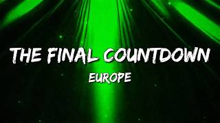 Download lagu Europe - The Final Countdown (Lyrics) mp3 Download lagu Europe - The Final Countdown (Lyrics) mp3