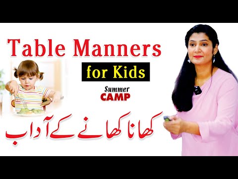 Table Manners for Kids - Eating Habits | Summer Camp | By Mehvish Sultana