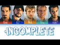 Backstreet Boys - Incomplete (Color Coded Lyrics)