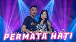 Download lagu PERMATA HATI GERRY MAHESA x LAILA AYU MAHESA Music... mp3
