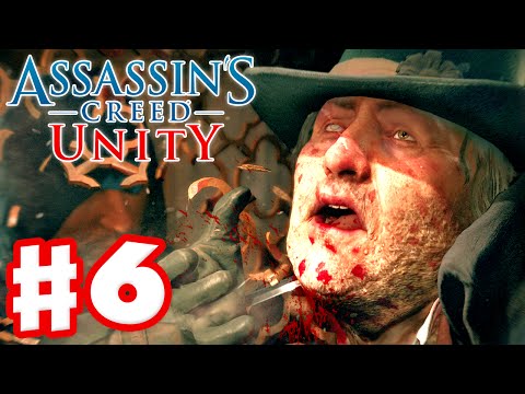 Assassin's Creed Unity - Gameplay Walkthrough Part 6 - Assassinate Sivert! (Xbox One, PS4, PC)