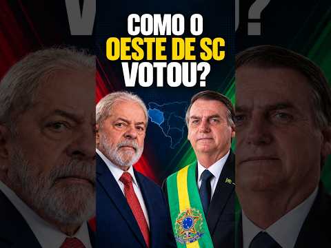 Como o OESTE de Santa Catarina votou em 2022?  #política #eleições2026 #bolsonaro2022