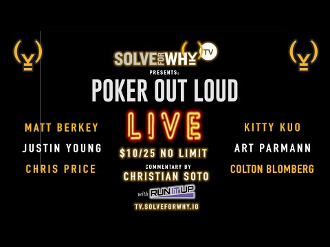 High Stakes POKER OUT LOUD | S4Y POKER OUT LOUD LIVE | Solve For Why TV