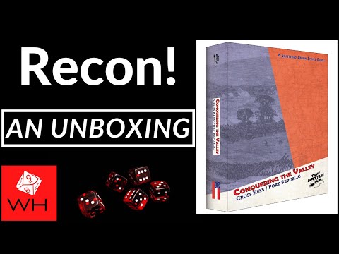 Recon! Conquering the Valley: Cross Keys/Port Republic