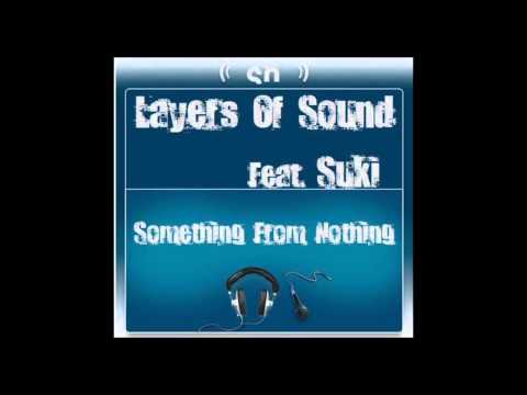 Layers of Sound feat. Suki - Something From Nothing (Original Vocal Mix) [2007]