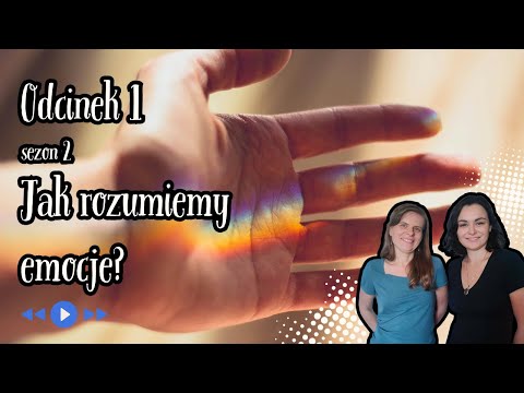 S2 E1 | Nigdy więcej  nie wstydź się, że płaczesz. Emocje pierwotne i emocje wtórne w DBT |