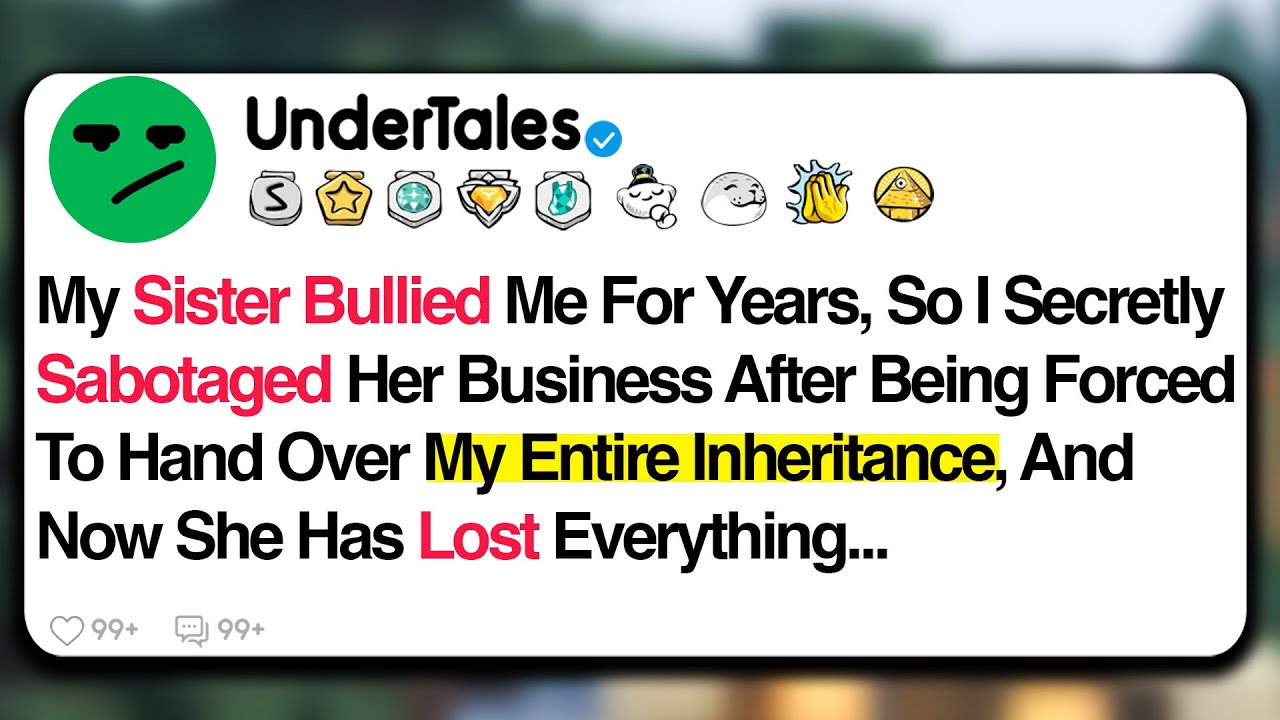My Sister Bullied Me For Years, So I Secretly Sabotaged Her Business After Being Forced To Hand...
