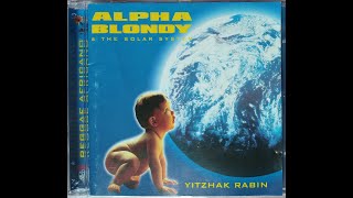 Alpha Blondy &amp; The Solar System - Yitzhak Rabin  1999  (BR - CD Stern&#39;s Music)  Sllct